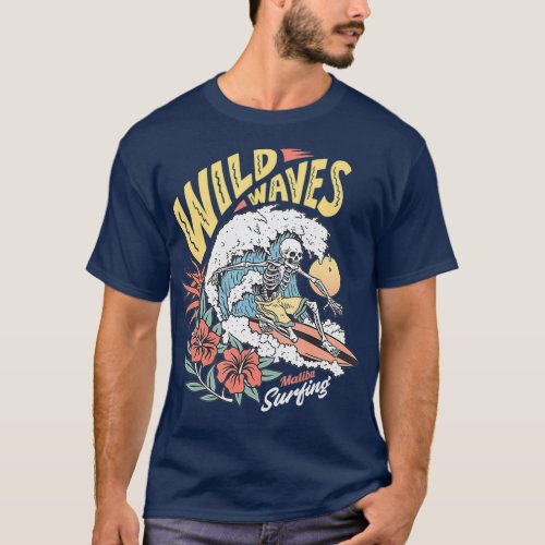 Funny Wild Waves Surfing Skeleton Malibu Beach T_Shirt