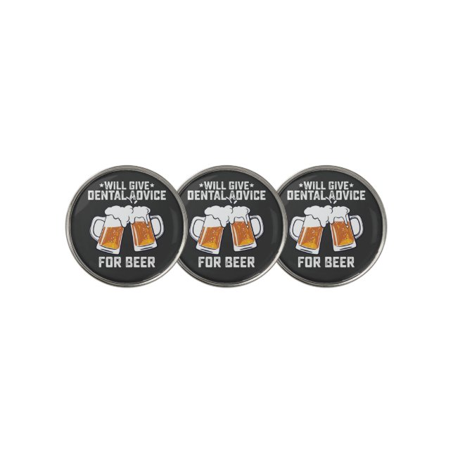 Funny Will Give Dental Advice For Beer Golf Ball Marker (3 Up)
