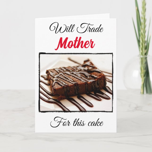 Funny Will Trade For: Mother Card (Front)