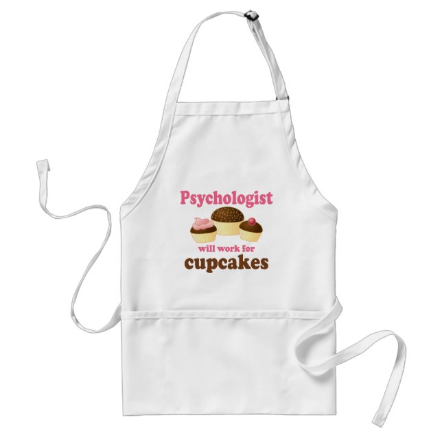 Funny Will Work for Cupcakes Psychologist Adult Apron (Front)