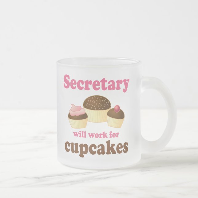 Funny Will Work for Cupcakes Secretary Frosted Glass Coffee Mug (Right)