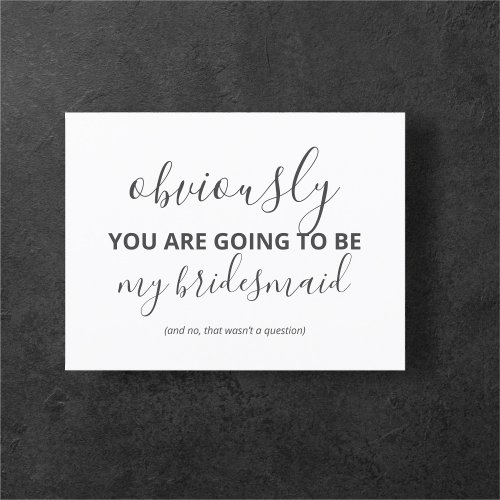 Funny Will You Be My Bridesmaid Modern Invitation