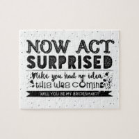 Funny Will You Be My Bridesmaid Proposal