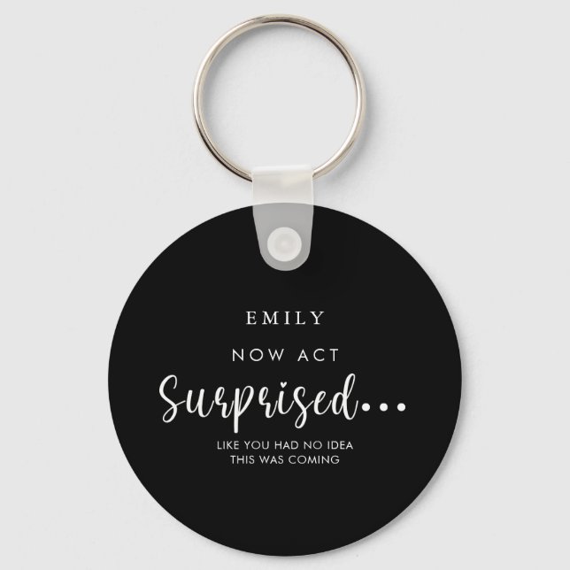 Funny Will you be my Bridesmaid Proposal Keychain (Front)