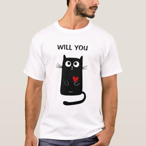 Funny Will You Marry Me Marriage Proposal Cat T_Shirt