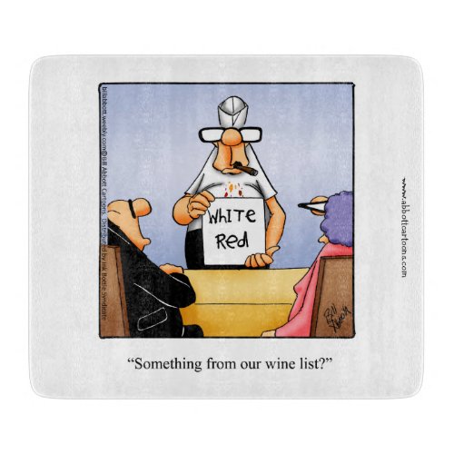 Funny Wine And Cheese Humor Glass Cutting  Board