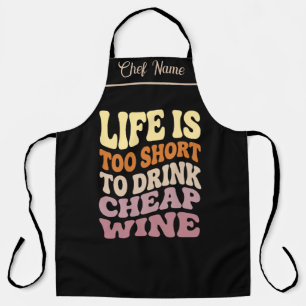 Funny Wine Apron - Trendy Quote Wine Gift Idea