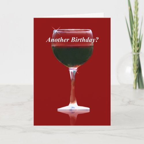 Funny Wine Birthday Card