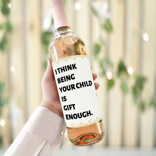 Funny Wine Bottle Labels for Mothers Day