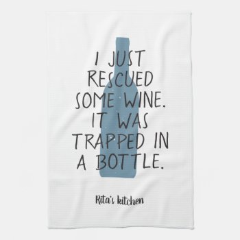 Funny Wine Bottle Saying Name Blue Black Nice Kitchen Towel by red_dress at Zazzle