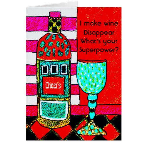 Funny Wine Card I make wine disappear Customize