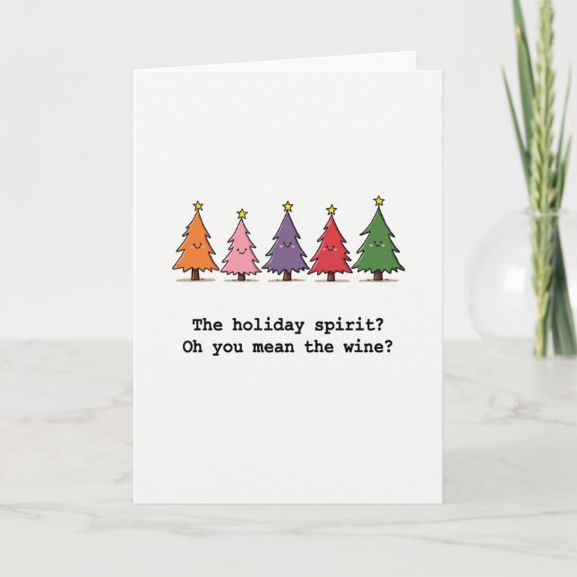 Funny Wine Christmas Card Holiday Spirit Quote (Front)