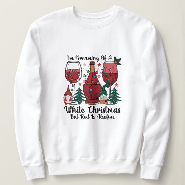 Funny Wine christmas  Sweatshirt (Design Front)