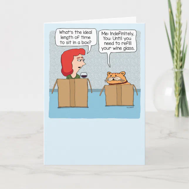 Funny Wine Drinker and Cat Enjoy Box Time Birthday Card | Zazzle