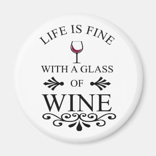 Funny wine drinker quote magnet