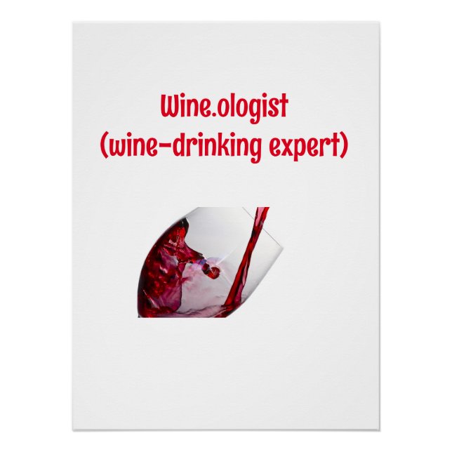 Funny Wine Drinking Graphic  Poster (Front)