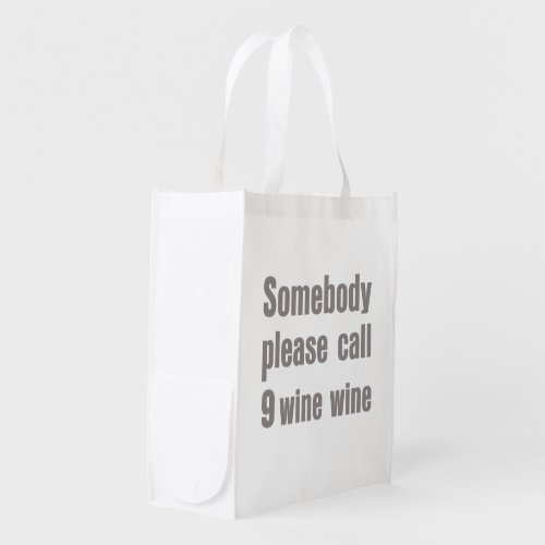 Funny Wine Emergency Modern Typography Grocery Bag