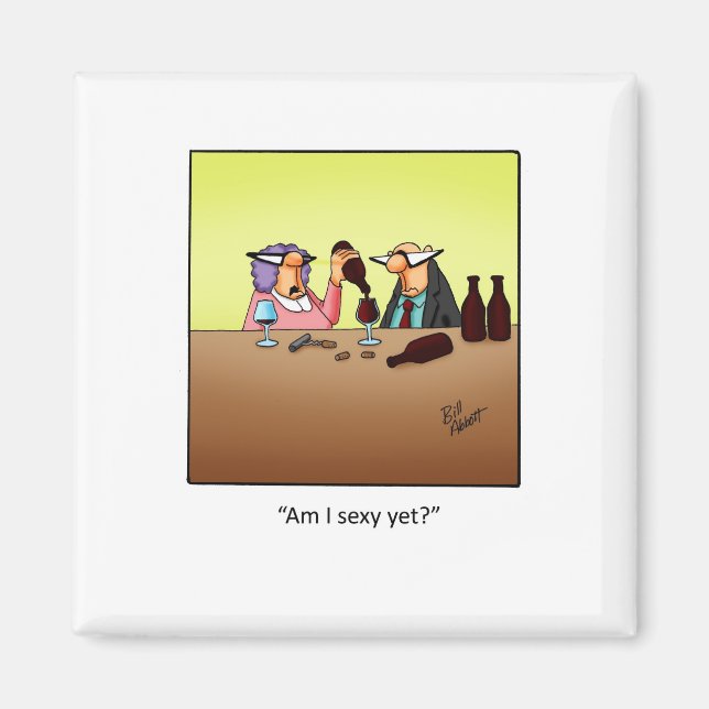 Funny Wine Gift! Magnet (Front)