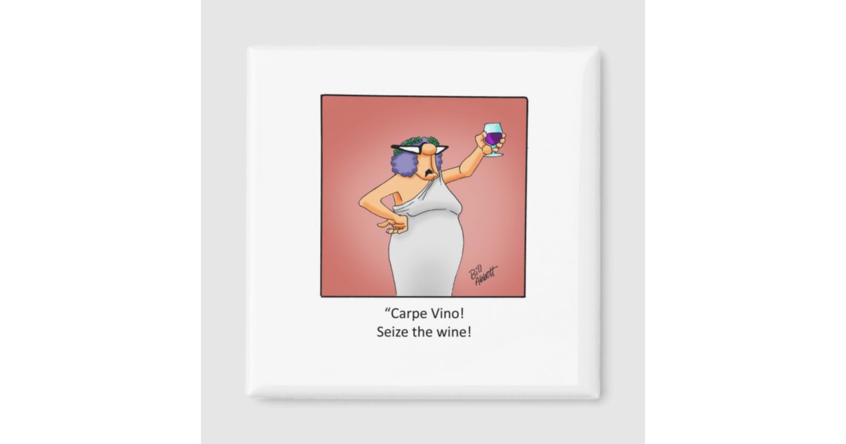 Funny Wine T Magnet Zazzle