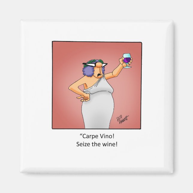 Funny Wine Gift! Magnet (Front)