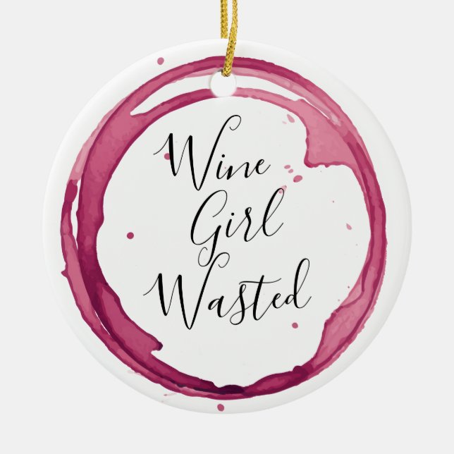 Funny Wine Girl Wasted Christmas Ceramic Ornament (Front)
