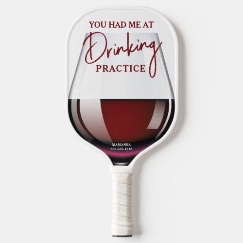 Funny Wine Glass Drinking Practice  Pickleball Paddle