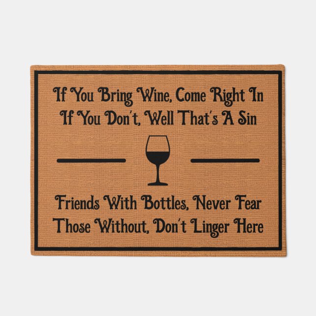 Funny Wine Humor Cheeky Poetic Rustic Minimalist Doormat (Front)