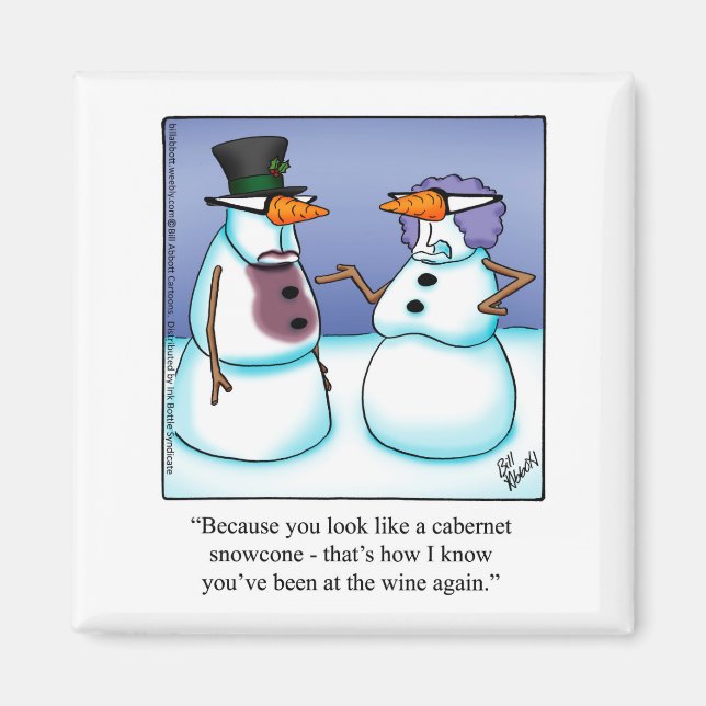 Funny Wine Humor Refrigerator Magnet (Front)