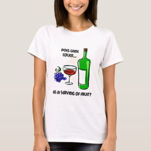 Funny wine humor saying T-Shirt
