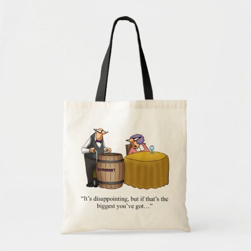 Funny Wine Humor Tote Bag