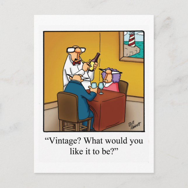 Funny Wine Humor"Vintage?" Postcard (Front)