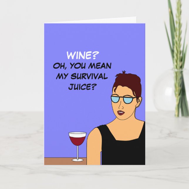 Funny Wine Joke, Comedy Card (Front)