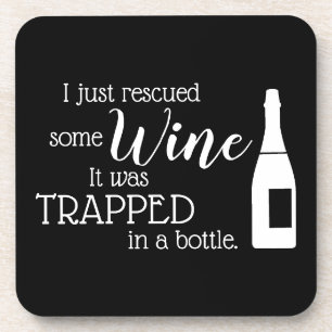 Funny Wine Lover Quote Humor Kitchen Beverage Coaster
