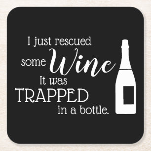 Funny Wine Lover Quote Humor Kitchen Square Paper Coaster