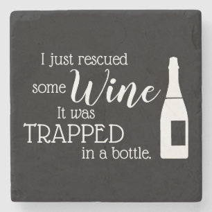 Funny Wine Lover Quote Humor Kitchen Stone Coaster