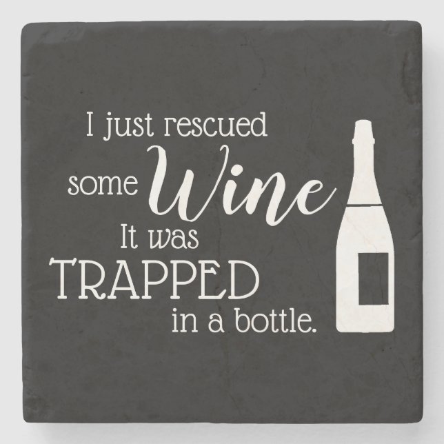 Funny Wine Lover Quote Humor Kitchen Stone Coaster (Front)