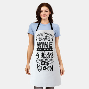Funny Wine Lovers Quote About Cooking Kitchen Apron
