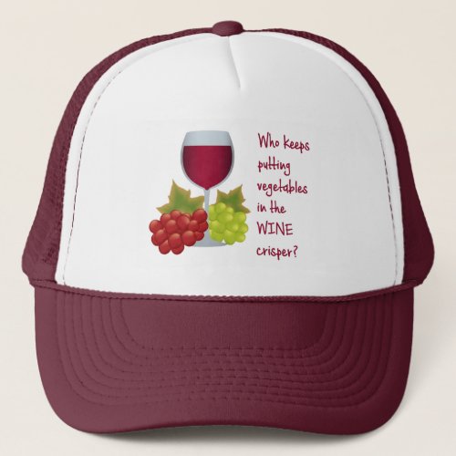 Funny Wine Lovers Quote Saying Trucker Hat