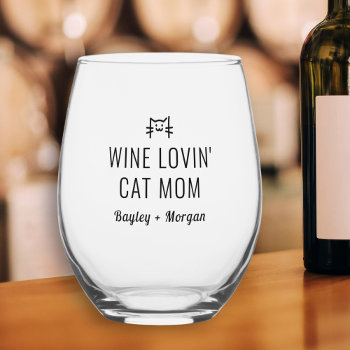 Funny Wine Loving Cat Mom Personalized Names Stemless Wine Glass by colorfulgalshop at Zazzle