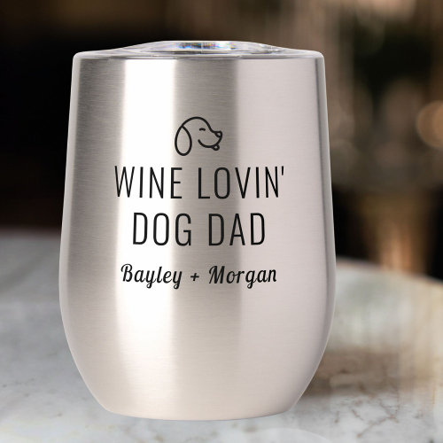 Funny Wine Loving Dog Dad Personalized Names Thermal Wine Tumbler