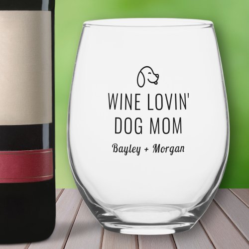 Funny Wine Loving Dog Mom Personalized Names Stemless Wine Glass