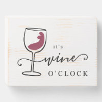 Funny Wine O'clock Sign