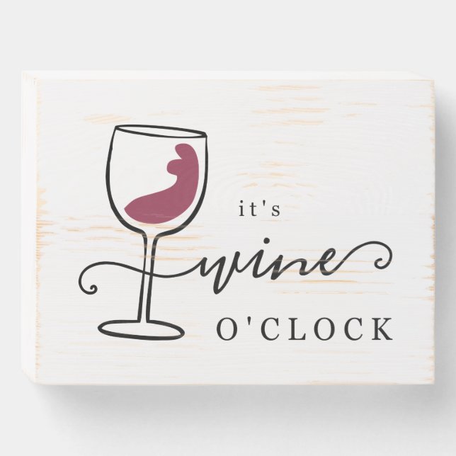 Funny Wine O'clock Sign (Front Horizontal)