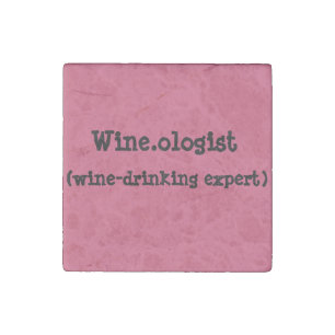 Funny Wine.ologist Quote Magnet
