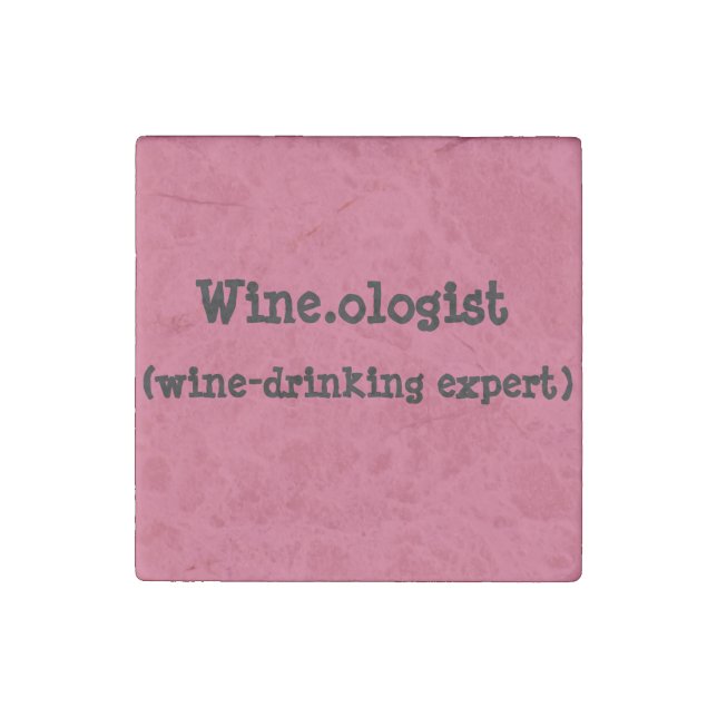 Funny Wine.ologist Quote Magnet (Front)