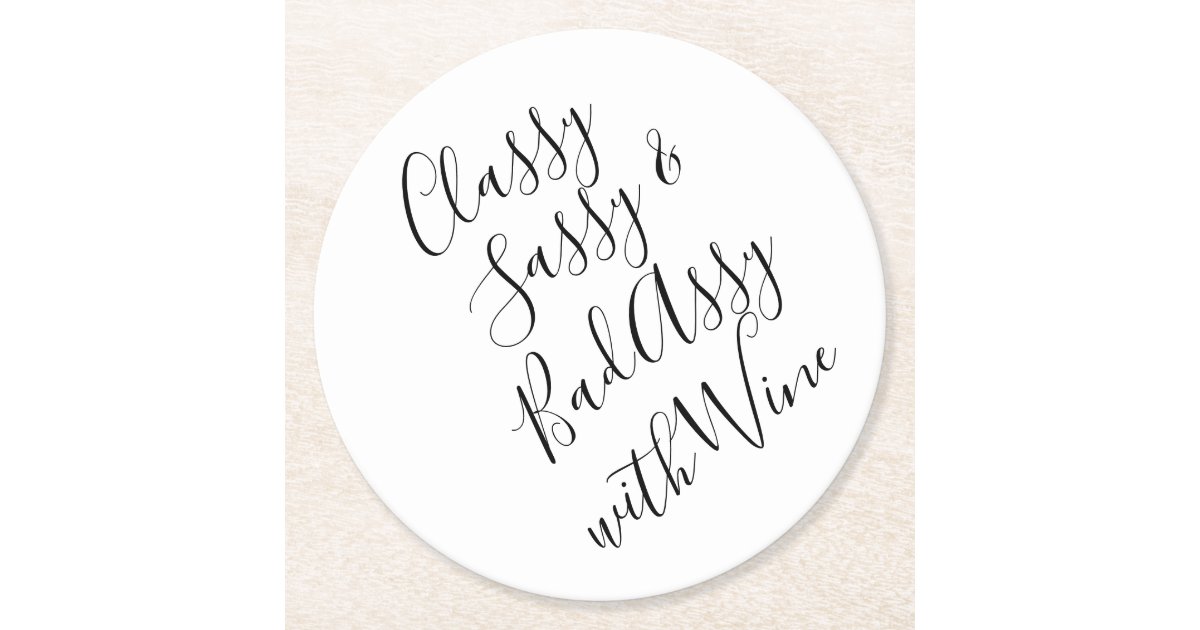 Funny Wine Party Quotes Round Paper Coaster | Zazzle