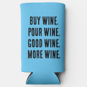 Funny Wine Poem - Sky Blue and Black - Seltzer Can Cooler