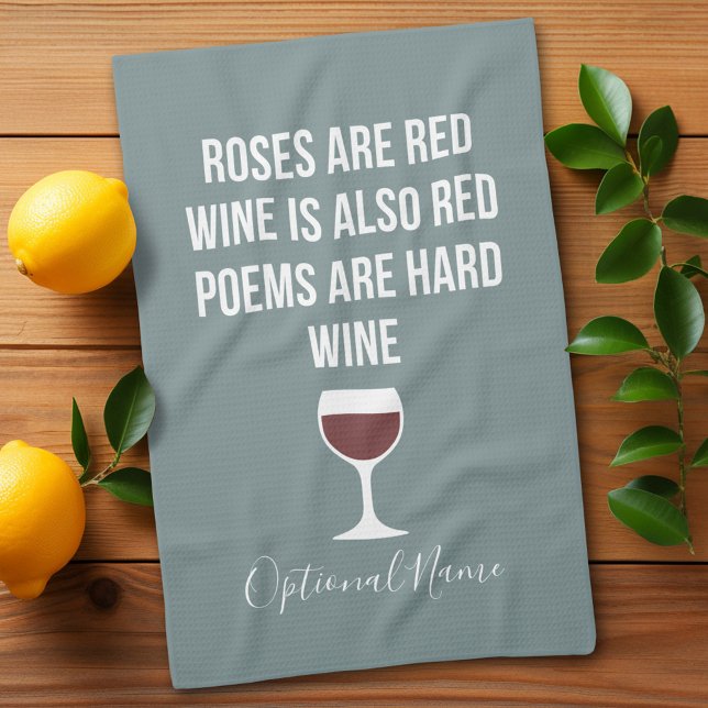 Funny Wine Poem - Wine is Red Poetry is Hard Kitchen Towel (Funny Wine Kitchen Towel)