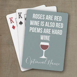 Funny Wine Poem - Wine is Red Poetry is Hard Poker Cards