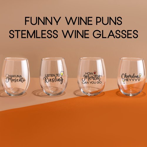 Funny Wine Puns Stemless Wine Glass